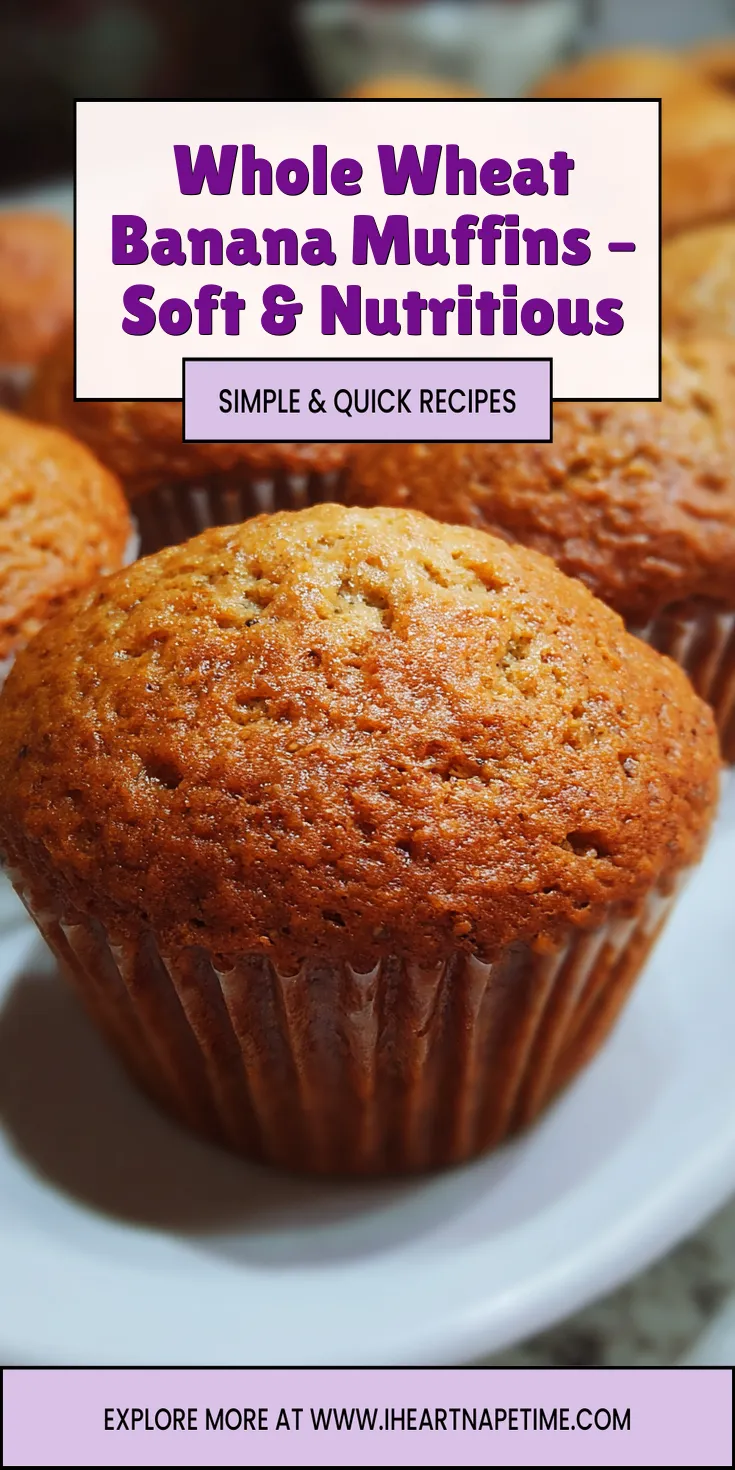 Whole Wheat Banana Muffins – Soft & Nutritious served warm with cozy spices