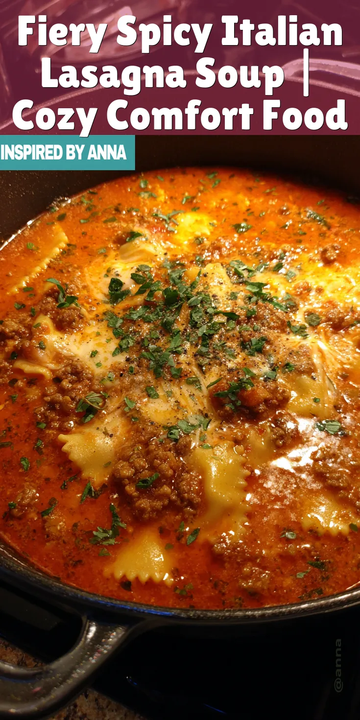 Fiery Spicy Italian Lasagna Soup | Cozy Comfort Food served warm with cozy spices