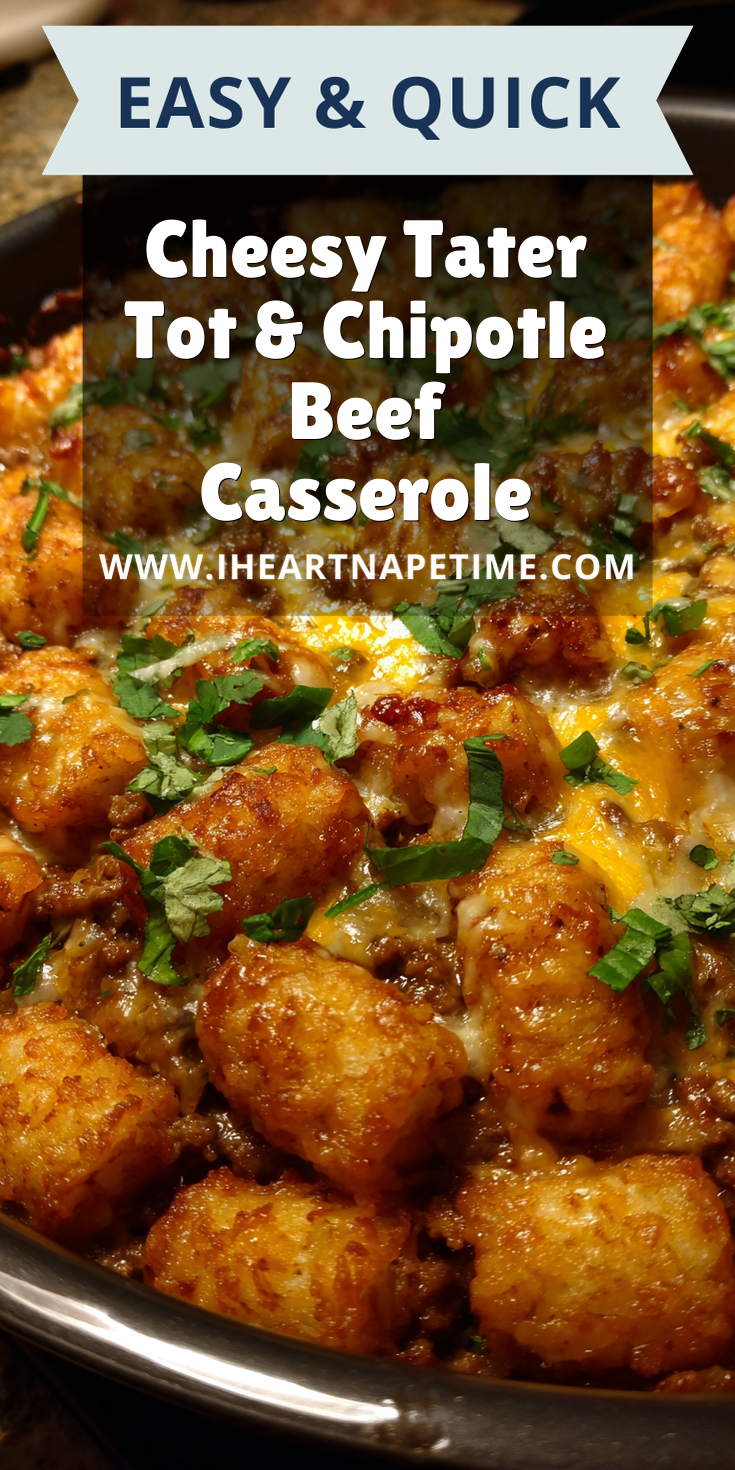 Cheesy Tater Tot & Chipotle Beef Casserole served warm with cozy spices