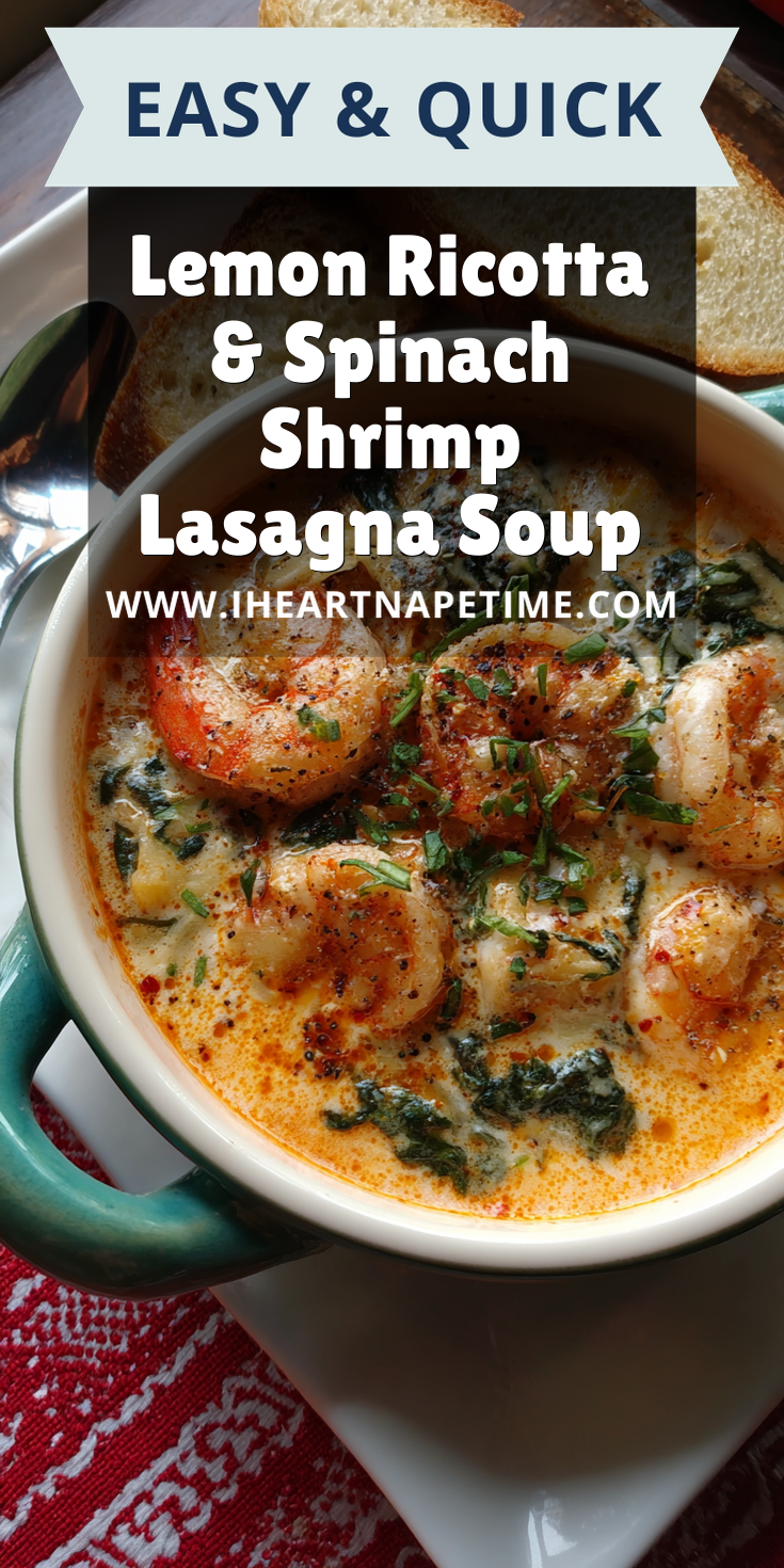 Lemon Ricotta & Spinach Shrimp Lasagna Soup served warm with cozy spices