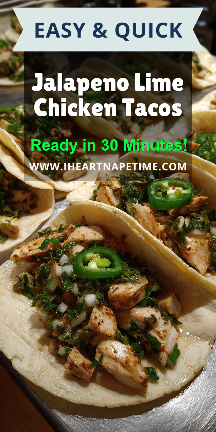 Jalapeno Lime Chicken Tacos served warm with cozy spices