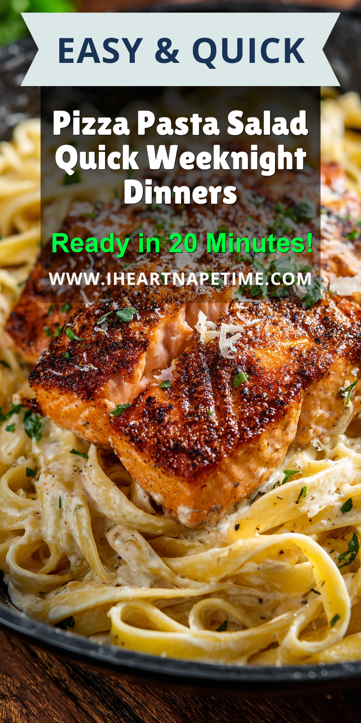 Pizza Pasta Salad Quick Weeknight Dinners served warm with cozy spices