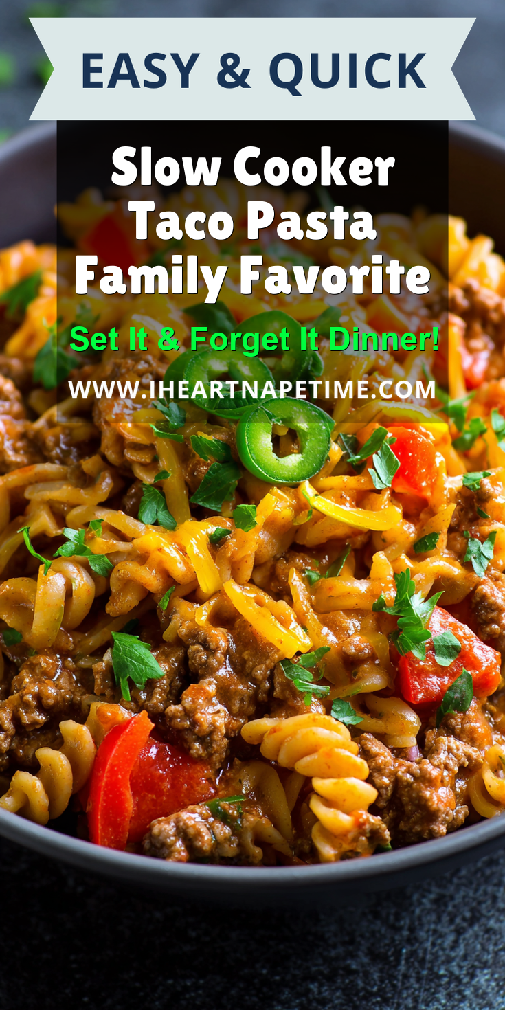 Slow Cooker Taco Pasta Family Favorite served warm with cozy spices